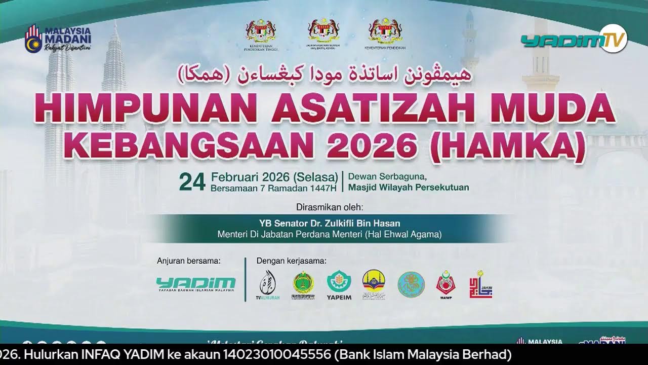 [LANGSUNG]  - HIMPUNAN ASATIZAH MUDA KEBANGSAAN (HAMKA) 2026