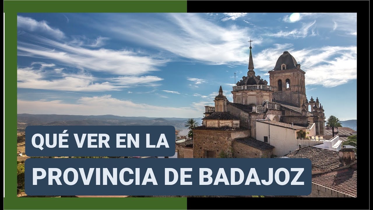 GUÍA COMPLETA ▶ Qué ver en la PROVINCIA de BADAJOZ (ESPAÑA) 🇪🇸 🌏Turismo y viajes a Extremadura