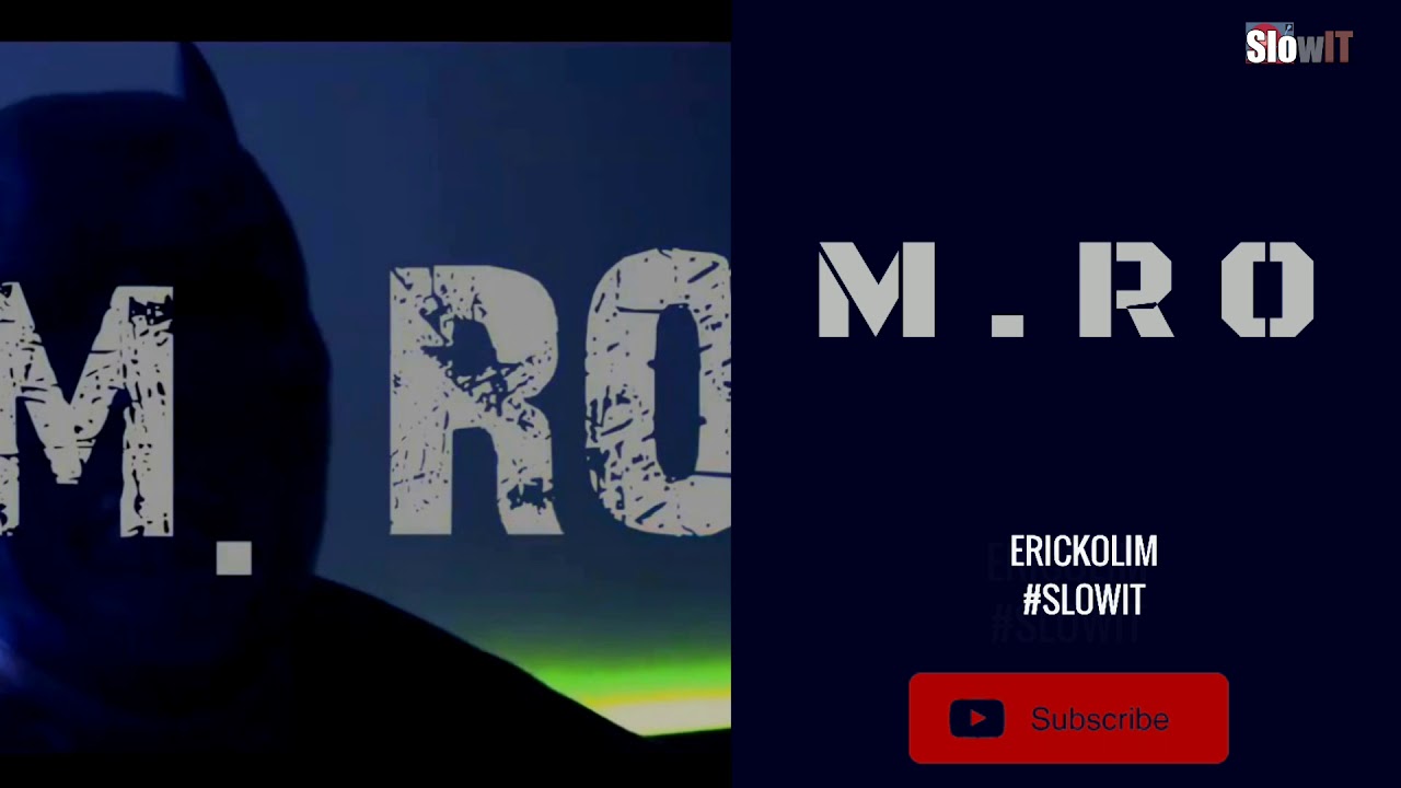 ErickoLim - M.RO [ SlowIT ]