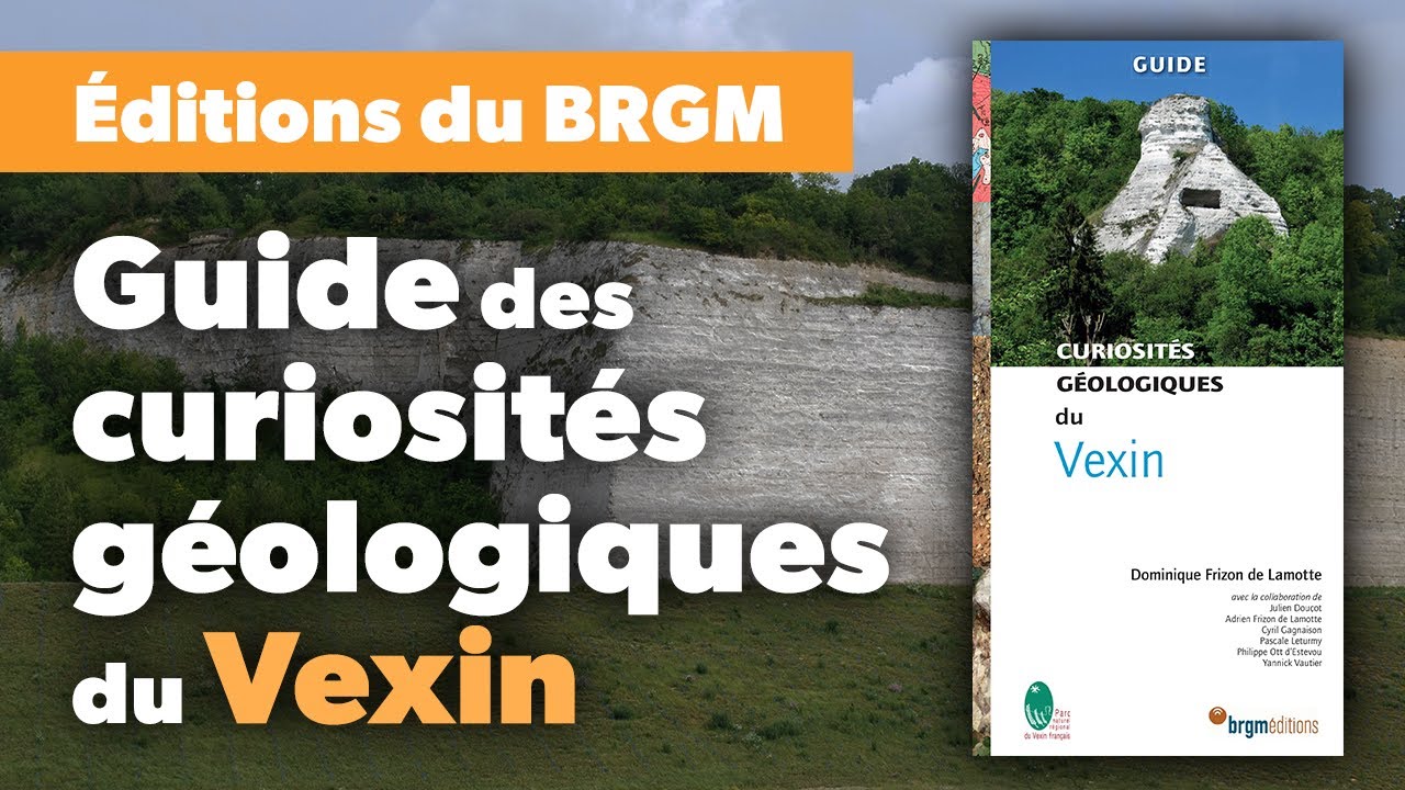 Guide des curiosités géologiques du Vexin