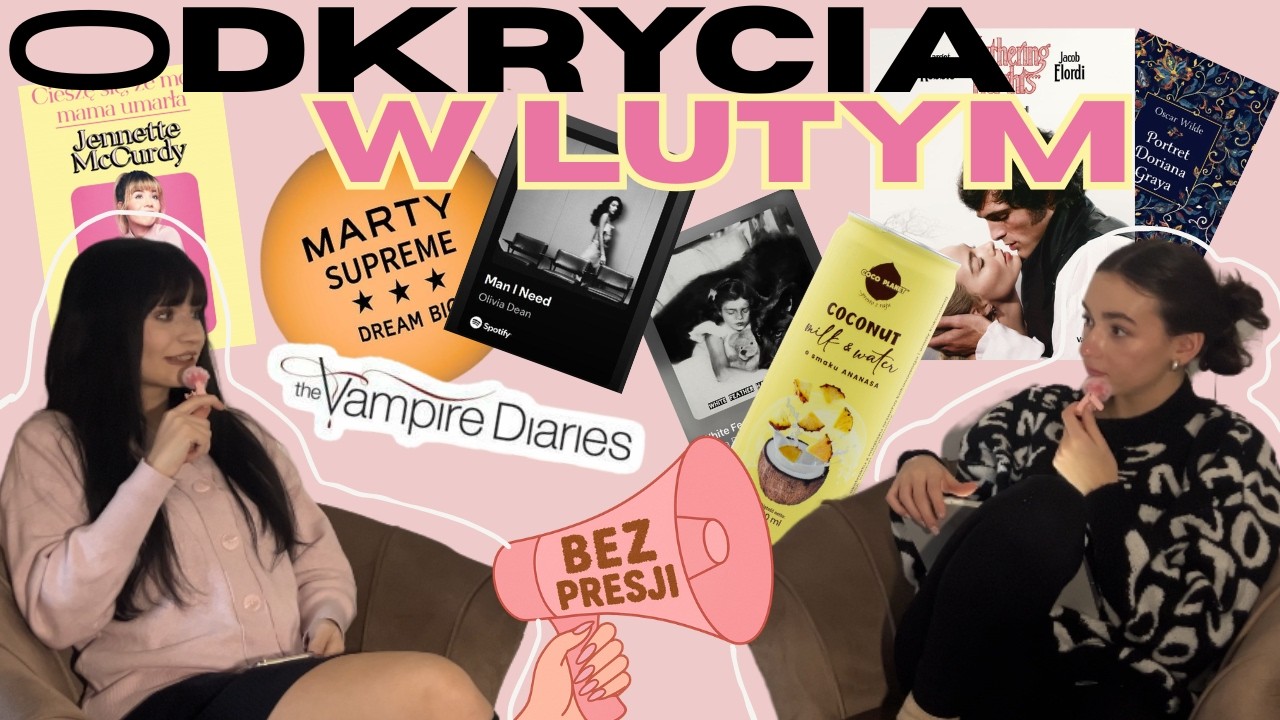 NASZE ULUBIONE W LUTYM! | #9 BezPresji