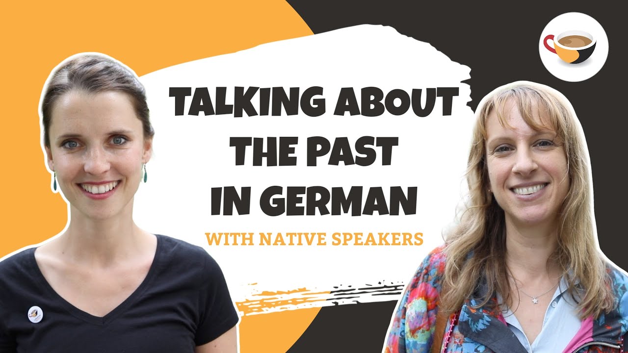 How to talk about the past in German