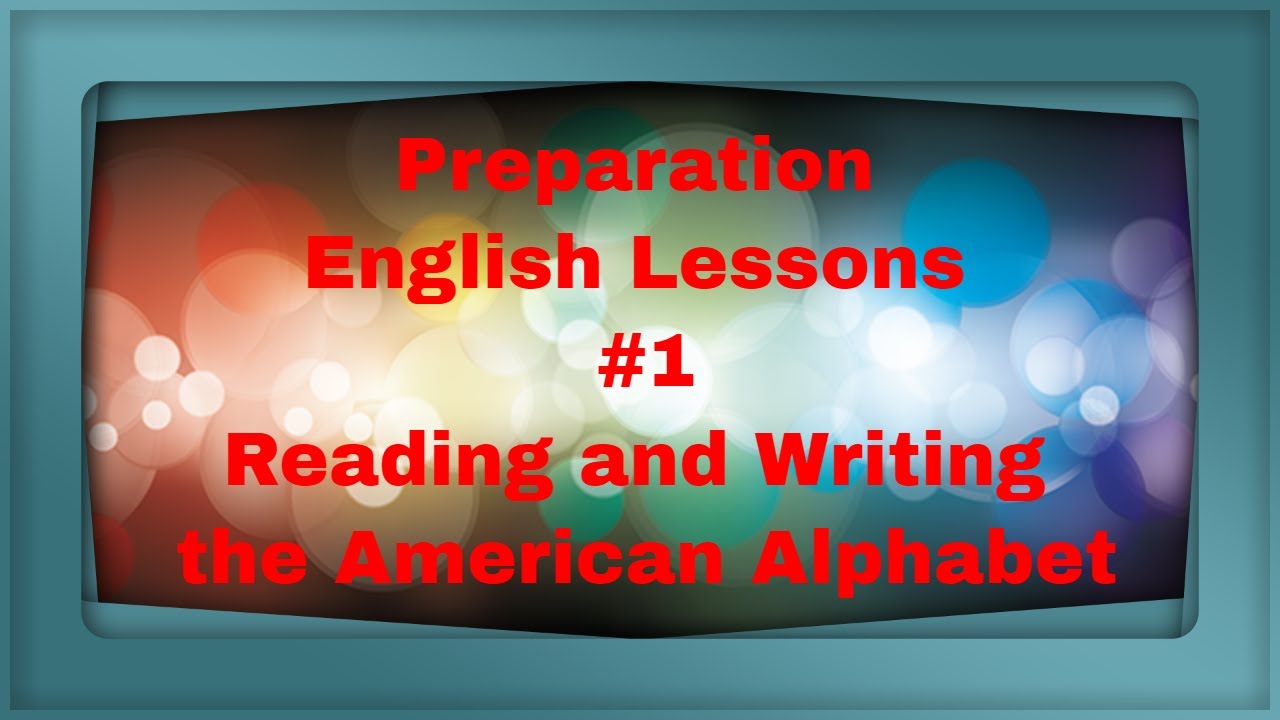 Preparation &ndash; Part 1 &ndash; English Lessons With Maestro Sersea