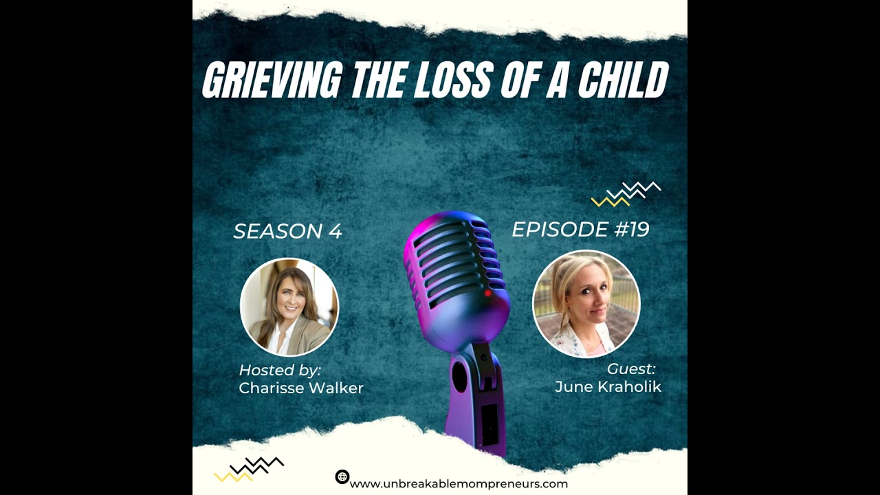 Coping With the Loss of a Child with June Kraholik