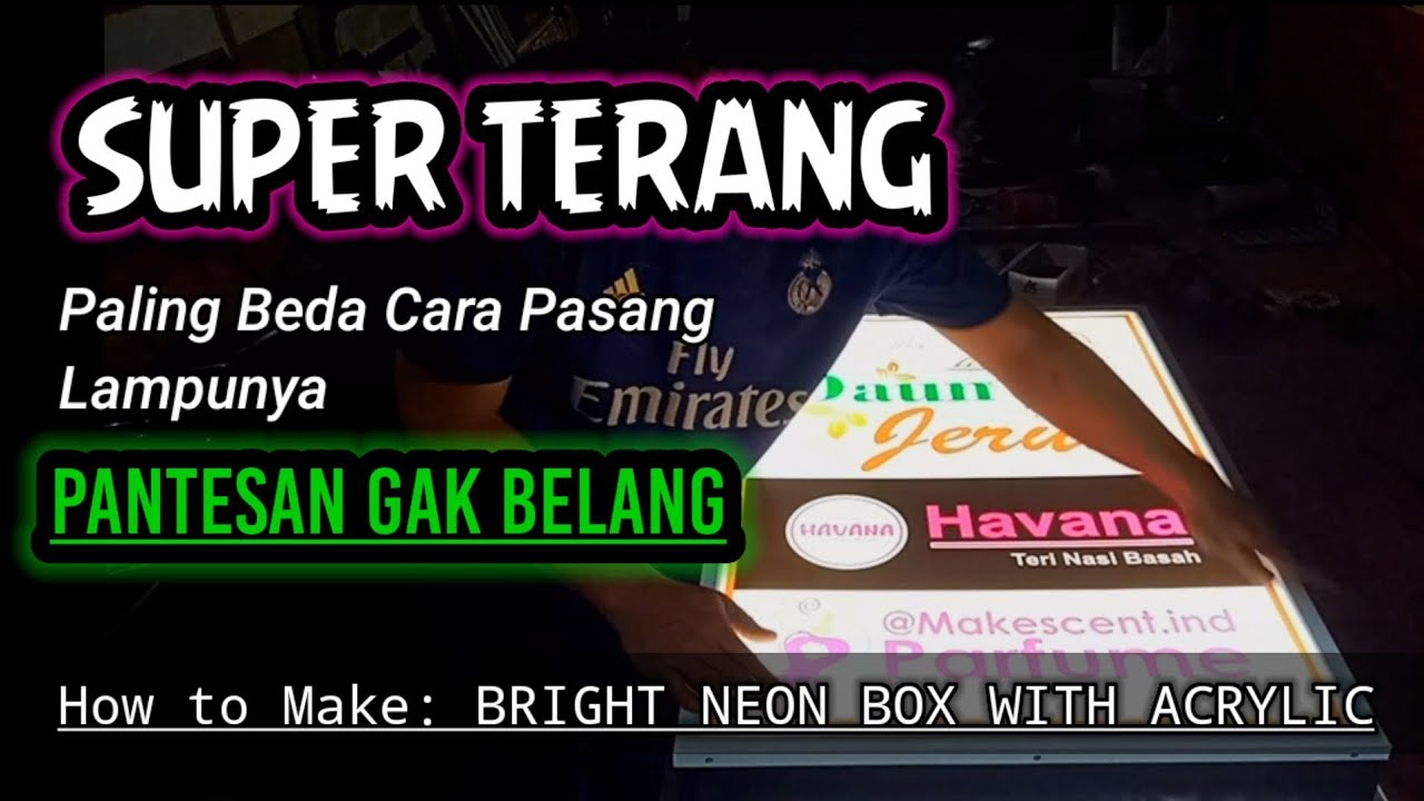 Josss..!!! Ini Cara Saya Pasang Lampu Bagian Dalam// BRIGHT NEON BOX WITH ACRYLIC