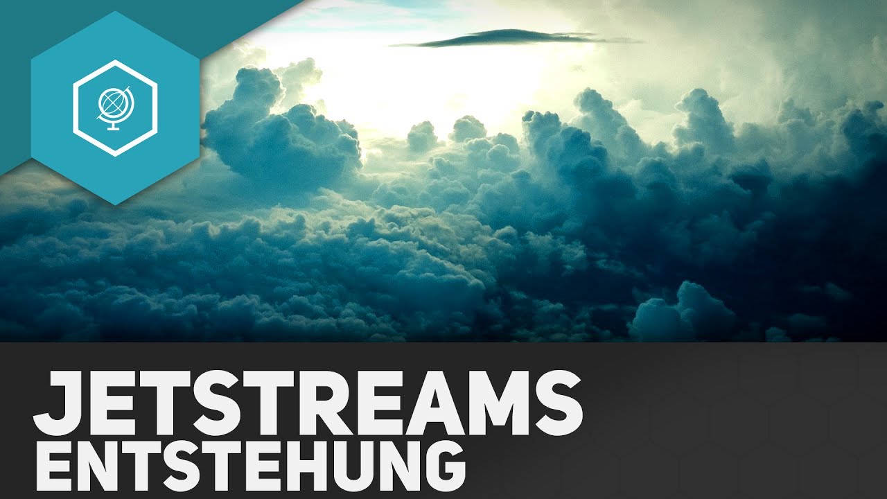 Wie entstehen Jetstreams? - Globale Windsysteme 3 (veraltet)