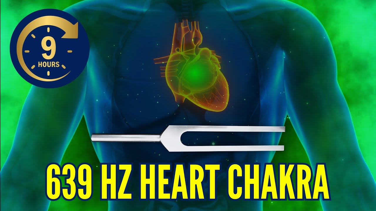 [9 Hours] 639 Hz Tuning Fork to ATTRACT LOVE by Clearing Heart Chakra 💚 (Delta Waves)