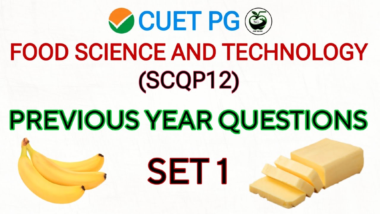 Вопросы прошлых лет CUET PG SCQP12 (Набор 1) ✅ Вопросы прошлых лет по пищевой науке и технологии ...