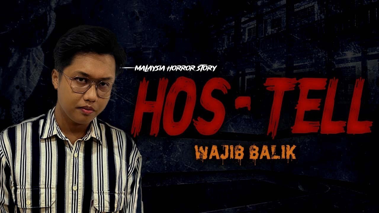 KISAH SERAM ASRAMA- HOSTEL HORROR STORY