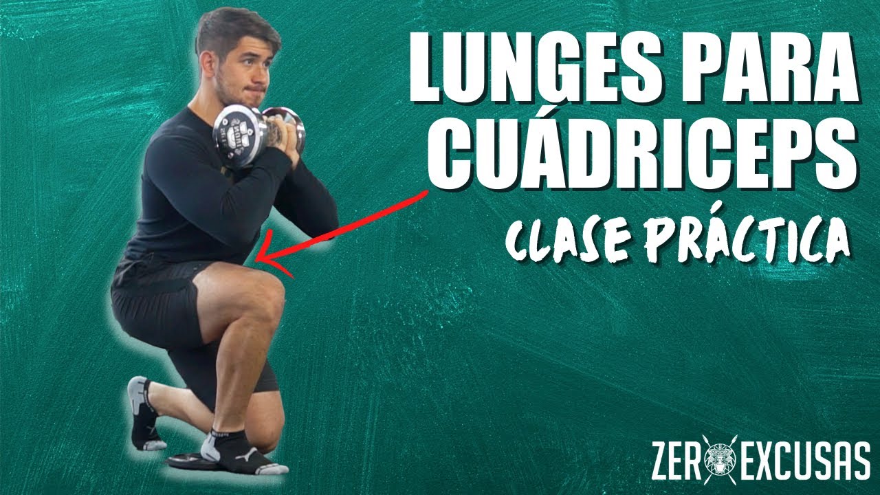 Perfecciona tus Lunges o Estocadas para Cuádriceps [Clase Práctica Guiada]