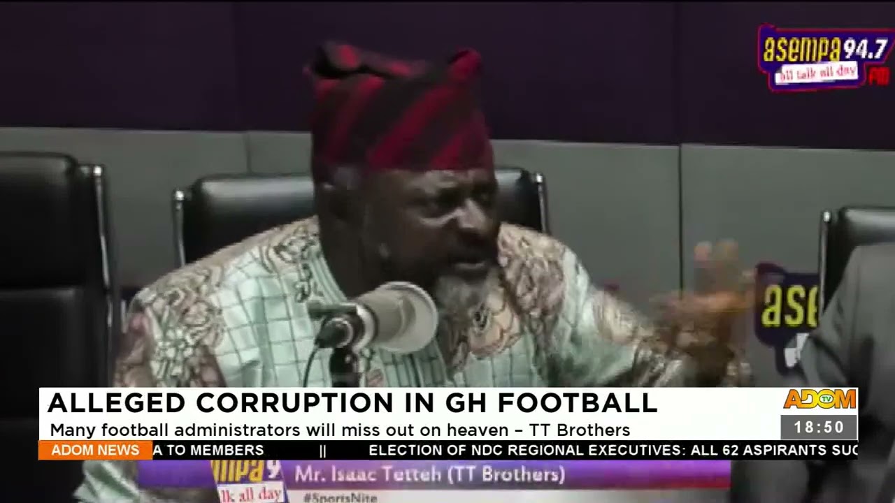 Alleged Corruption: Many football administrators will miss out on heaven &ndash; TT Brothers (19-10-22)
