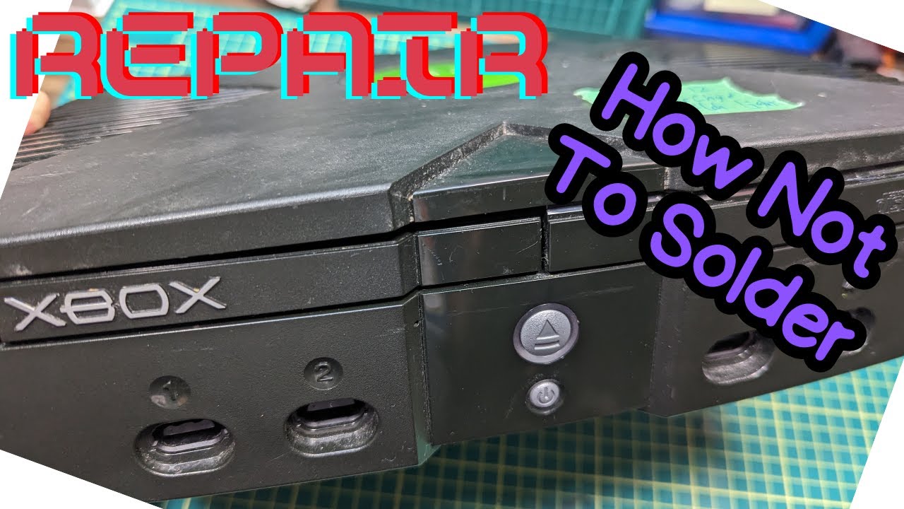 Repair Attempt: Original Xbox With A Bad DVD Drive (Error 12), AKA Idiot vs Solder