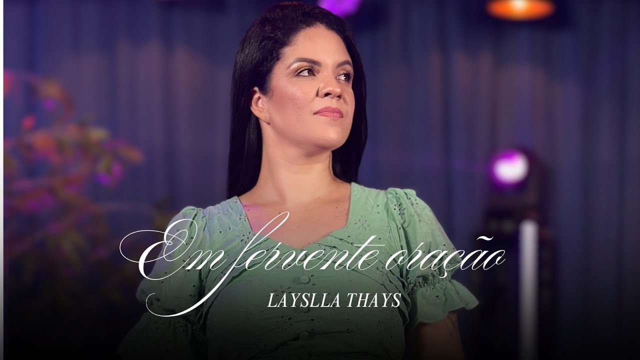 Layslla Thays | Em fervente oração - Ep "A voz que herdei, a fé que canto"