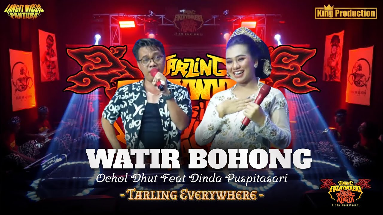 WATIR BOHONG - DINDA PUSPITASARI FT OCHOL DHUT - TARLING EVERYWHERE - LANGIT MUSIC PANTURA