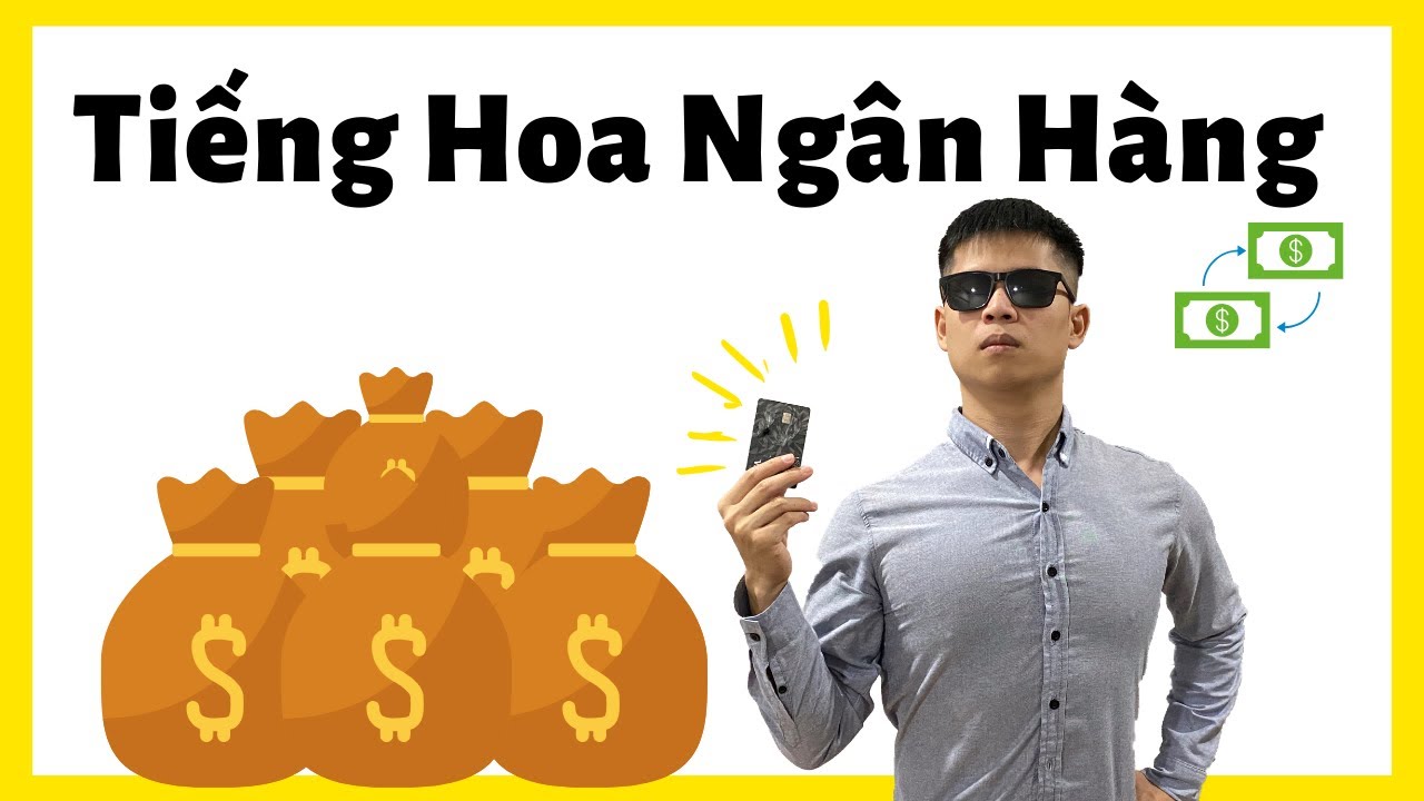 Tiếng Hoa Ngành Ngân Hàng (2020)
