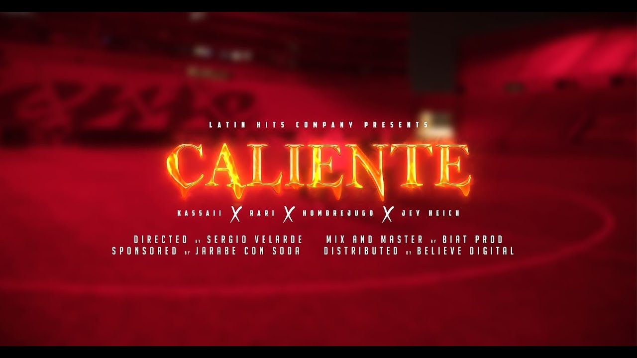 Kassaii, Rari, Hombrejugo, Jey Heich - CALIENTE (video oficial)