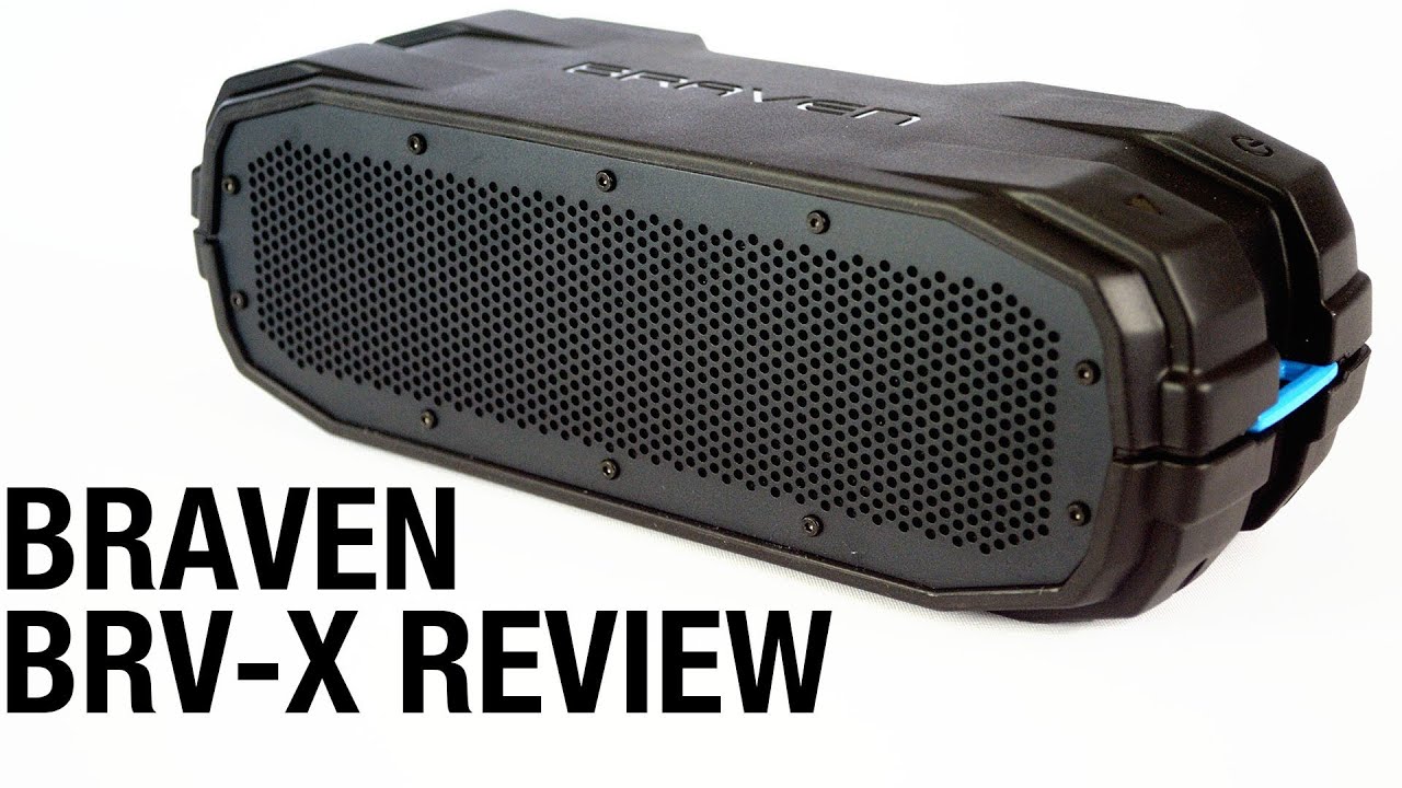 Braven BRV-X Review