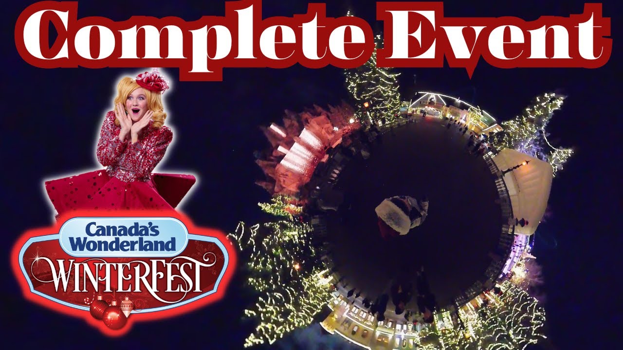 Canada's Wonderland Winterfest Walkthrough 2023