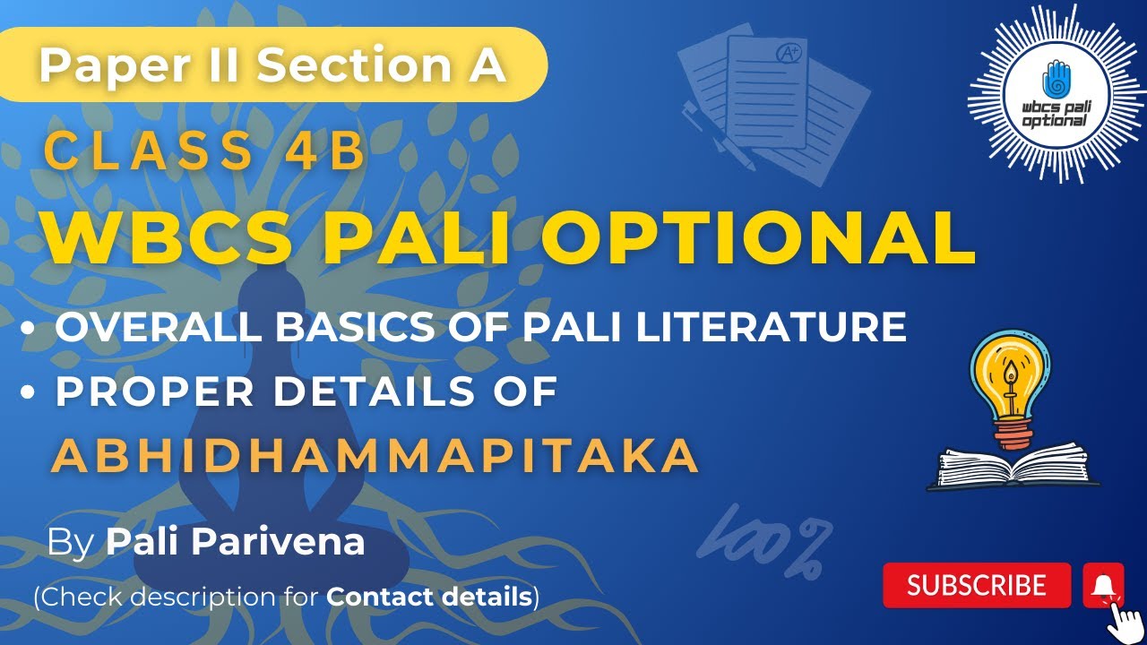 P4b WBCS Pali Optional Class | Paper II Sec A | Basics of Abhidhammapitaka