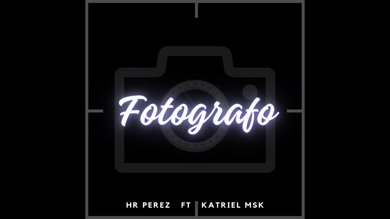 Fotografo - HR ft Katriel MSK