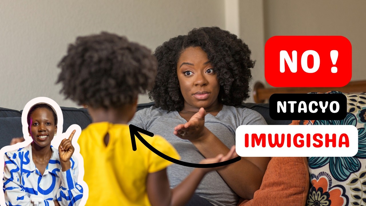 Rera umwana ukumvira udasakuje / Parenting a toddler & kids without yelling