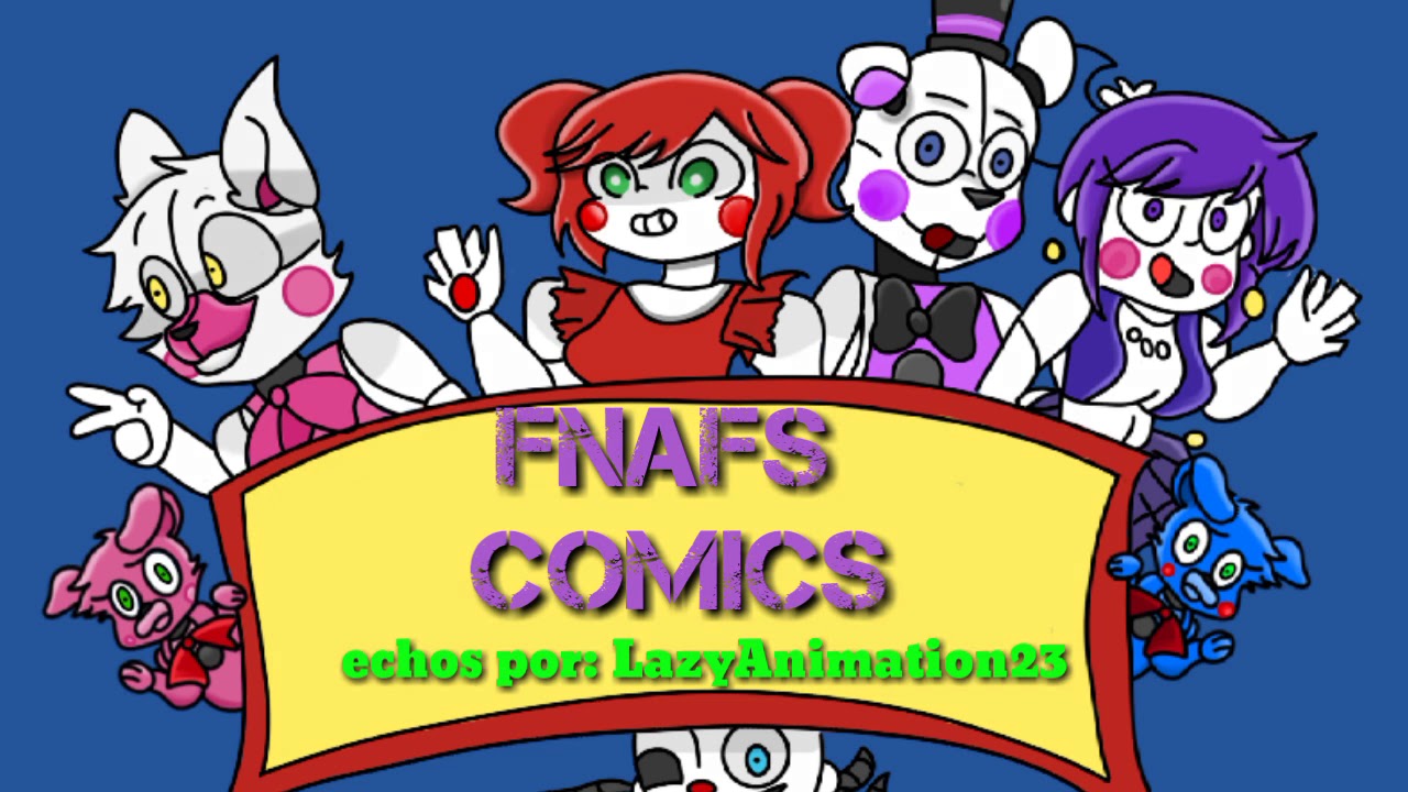 Fnaf sister location//LazyAnimation23\\fandub español