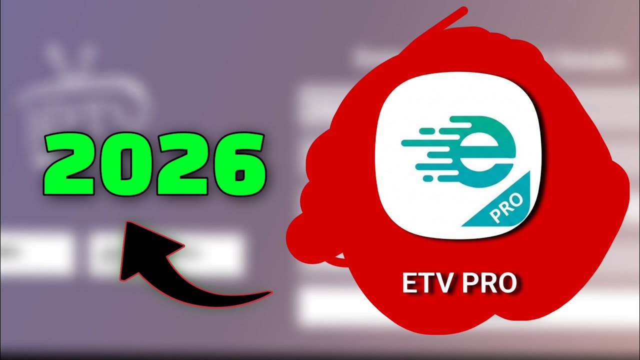 ETV Pro: The Best IPTV Player for 2026 |Smarters Pro Alternative