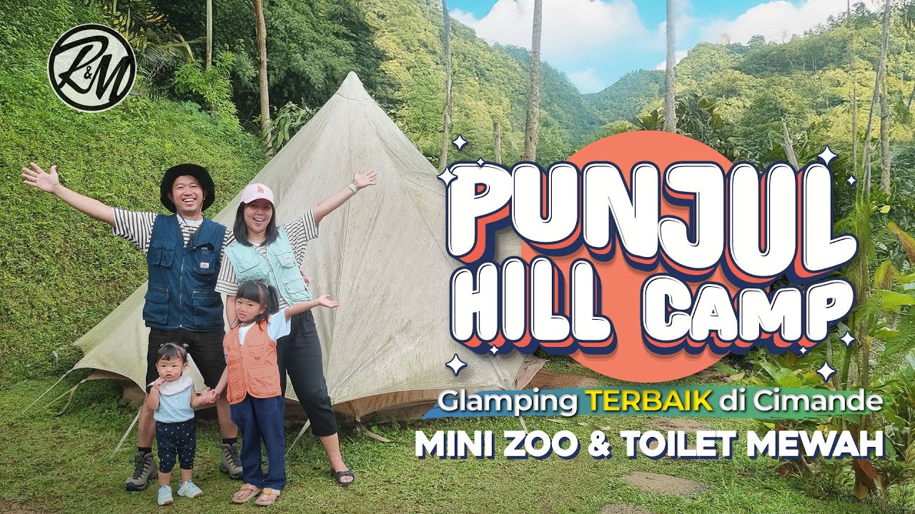 🌄 *Glamping Keluarga di Punjul Hill Camp Cimande – View GOKIL, Alam Tenang, Suasana Super Nyaman!*