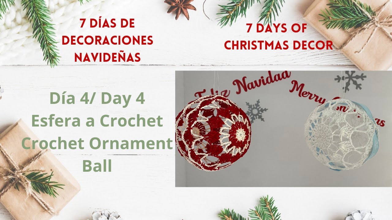 Esfera Navideña a Crochet Día 4/ Crochet Ornament Ball Day 4 #Christmas #Navidad #Crochet