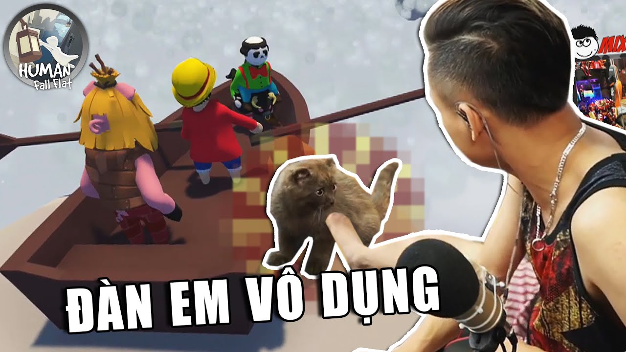 [Full Stream] Chuyện con mèo béo ngốc nghếch, Human: Fall Flat cười bể bụng cùng mấy đứa em.