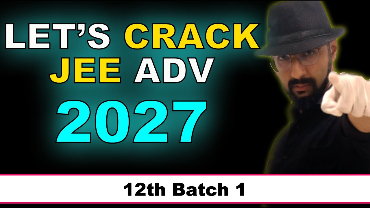 Early 12th Batch JEE 2027 Launch. 100% Doubt Clearance! Discount Ends Jan 23rd.