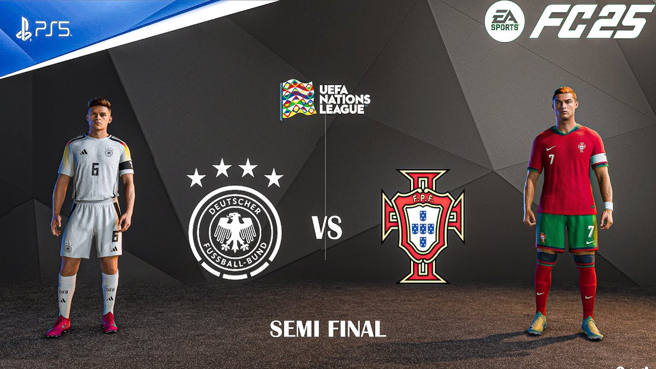 FC 25 - Portugal Vs Germany - UEFA Nations League A 2025 Semi FINAL | Ft. Ronaldo| PS5™ [4K60]