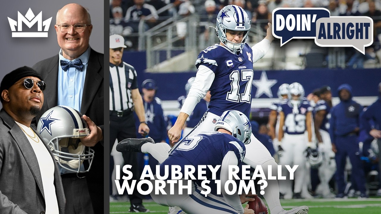 Should The Cowboys Pay Brandon Aubrey $10M? + CB Draft Talk | Doin’ Alright DRAFT EDITION