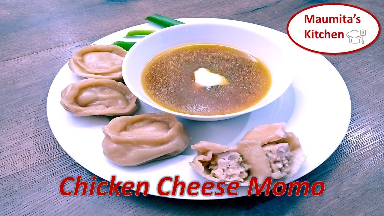 How to make Chicken Cheese Momo and Chicken Soup at home?
