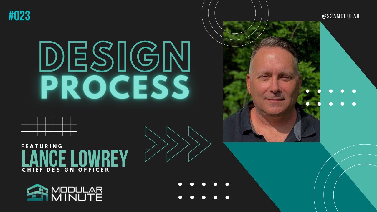 Design Process | S2A Modular Minute