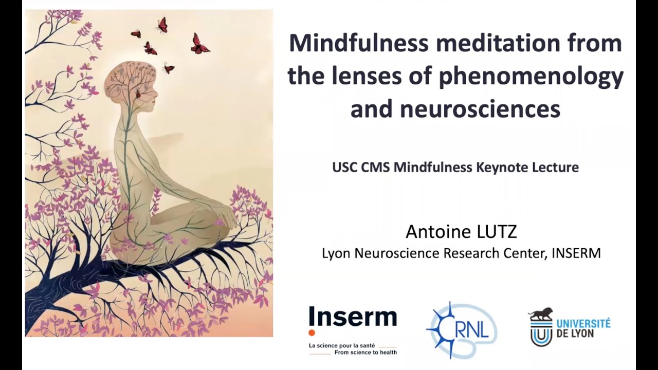 CMS Mindfulness Science Keynote Lecture - Dr. Lutz, PhD