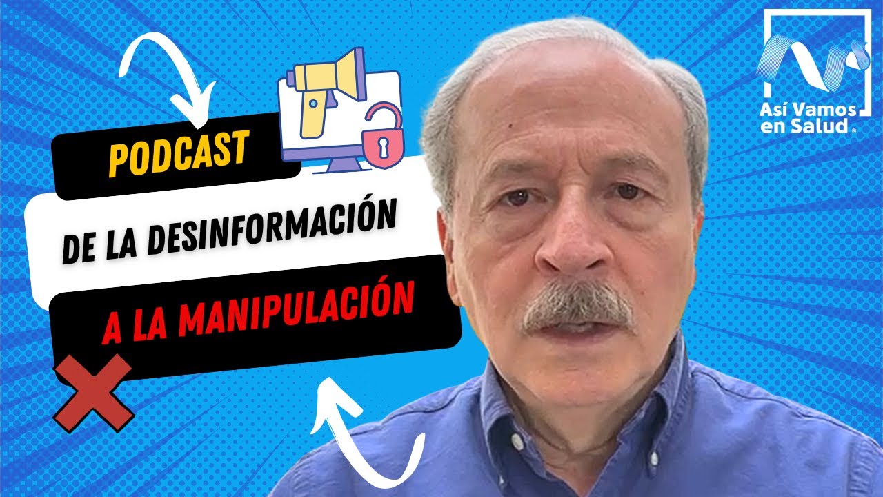 Editorial: de la desinformación a la manipulación