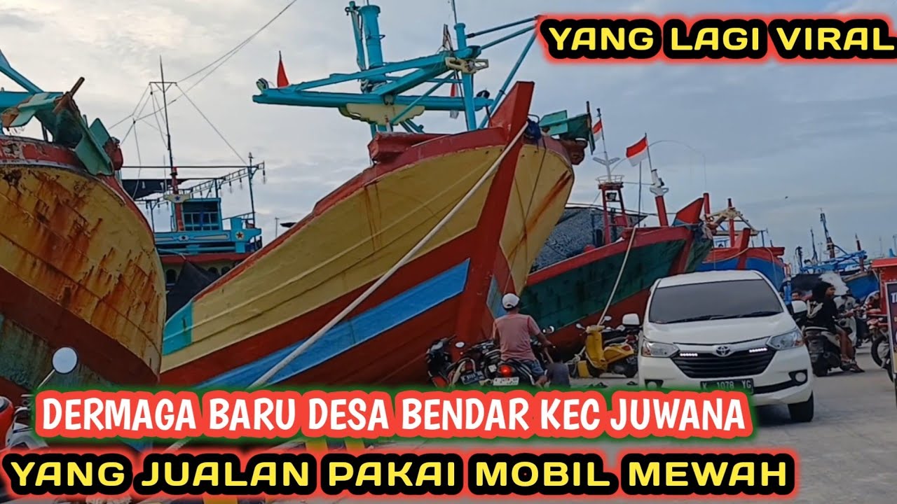 VIRAL DERMAGA BARU DESA BENDAR JUWANA SANGAT RAMAI PENGUNJUNG