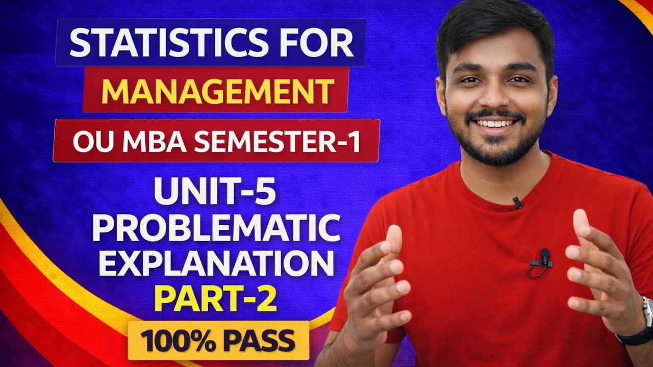 SFM | STATISTICS FOR MANAGEMENT | UNIT-5 FULL PROBLEMATIC | MBA | SEM-1 | OU | @santhoshbachuwar2987