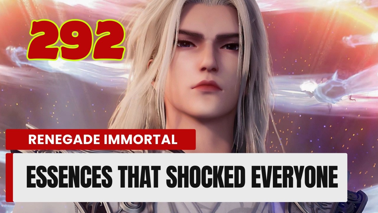 💥Renegade Immortal Episode 292 | Chinese Fantasy Anime.  #donghua3d