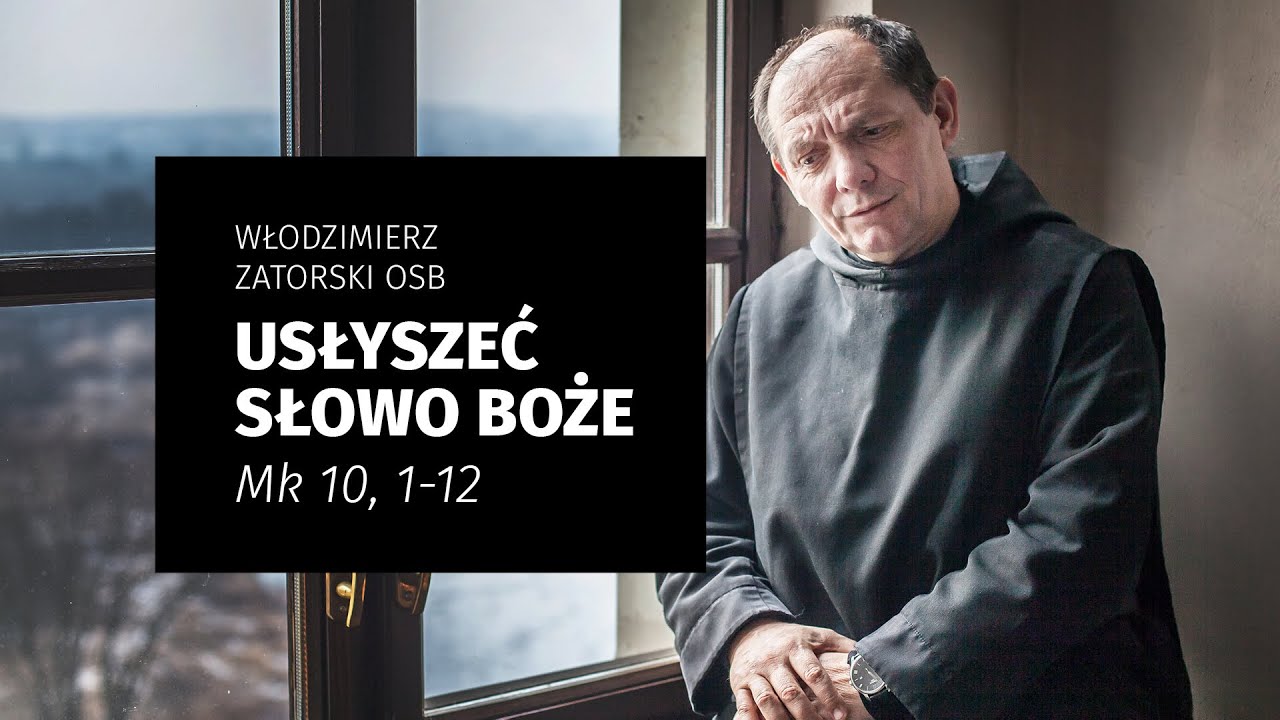 Usłyszeć Słowo Boże / Mk 10, 1-12