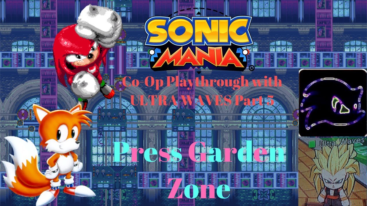Sonic Mania|Tails & Knuckles Co-Op Playthrough Part 5|Ft. WavynimbusTM
