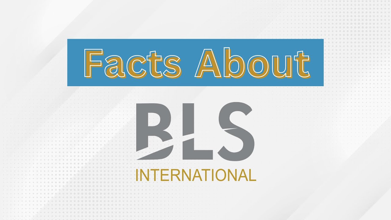 Facts About BLS International