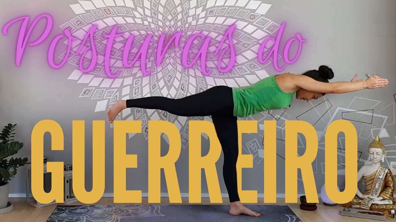 As 3 Posturas do Guerreiro | Nathalia Morgana Yoga