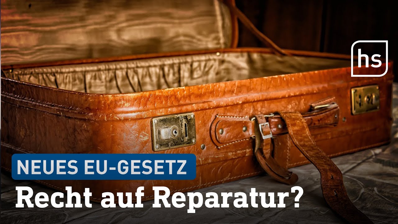 Reparieren statt Neu kaufen &ndash; neues EU-Gesetz f&uuml;r Recht auf Reparatur | hessenschau