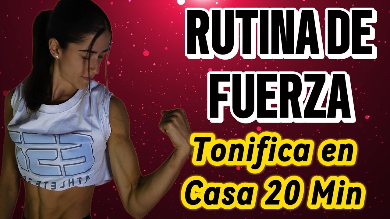 Entrenamiento de Fuerza en Casa | Cuerpo Completo para Tonificar