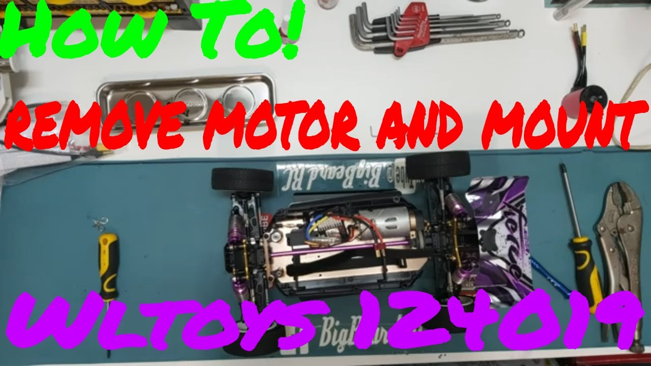 Wltoys 124019 144001 Motor and motor mount removal no drilling required reuse orginal hardware