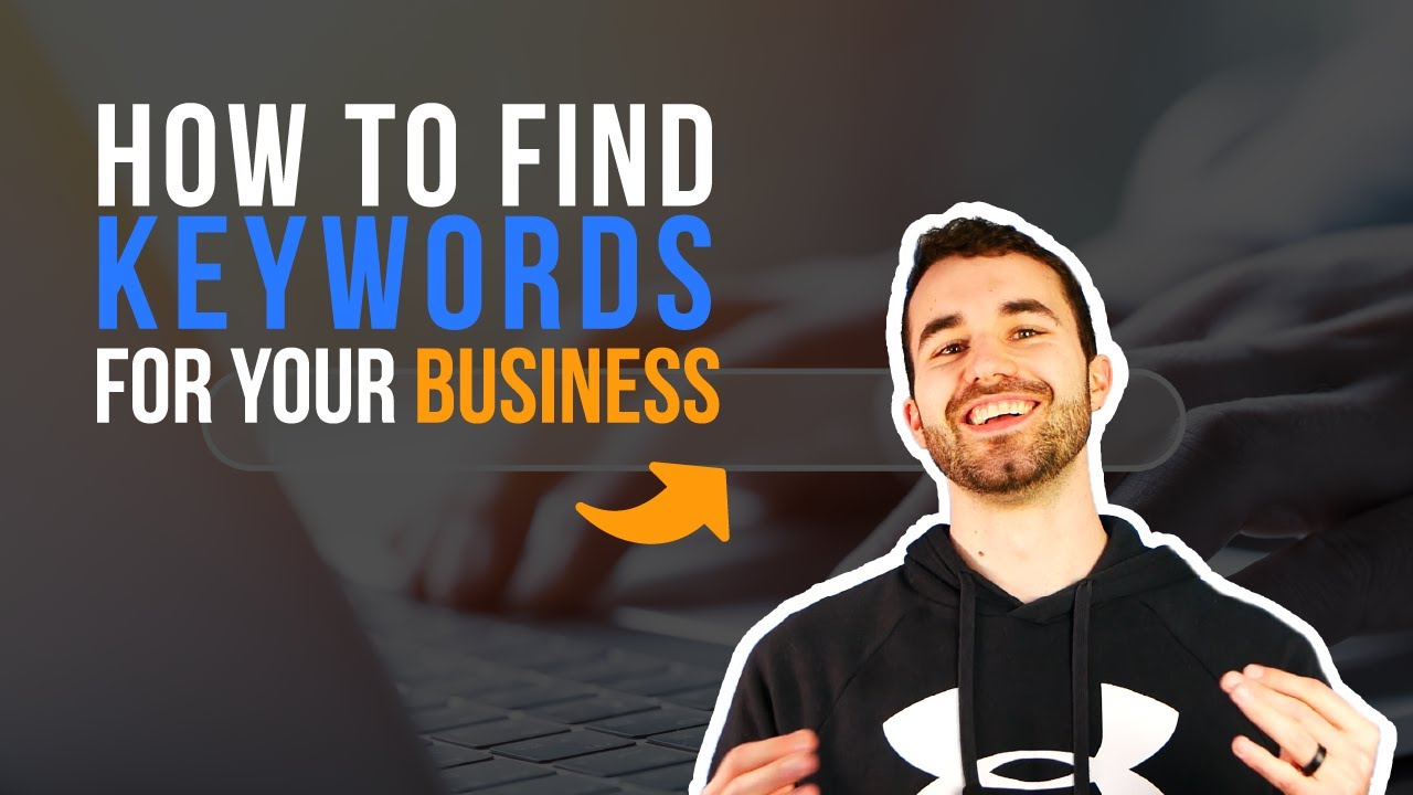How To Find Keywords For Your Business
