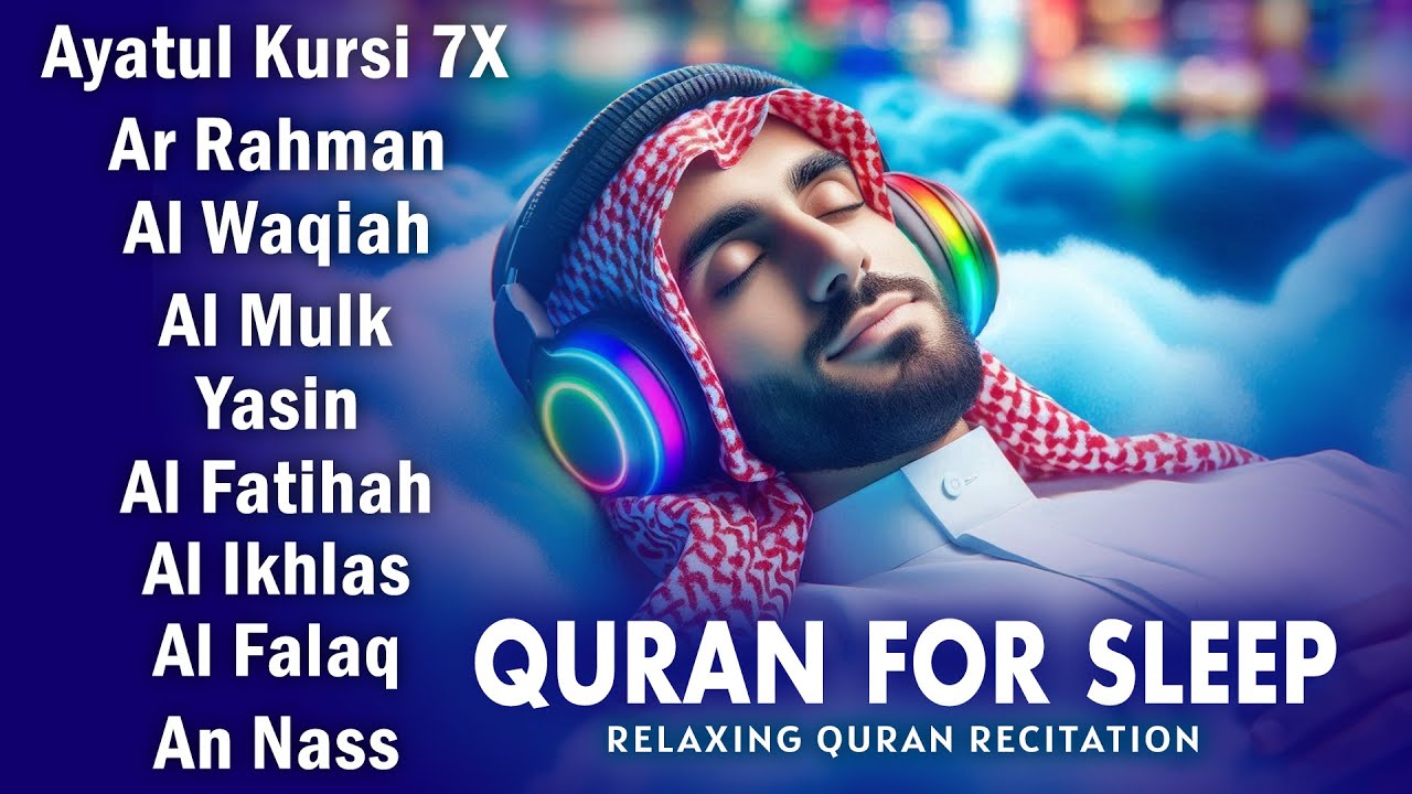 Beautiful Night Quran Recitation For Deep Sleep | Al-Fatihah, Ayat Al-kursi, Yasin ,Ar-rahman, Mulk