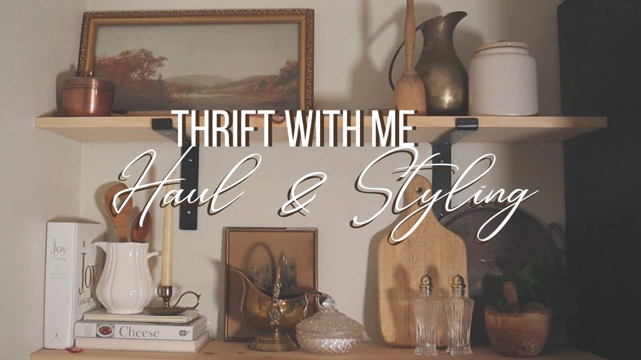 Thrift With Me Thrift Styling | Vintage Aesthetic | Thrifting Home